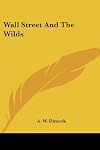 Wall Street And the Wilds