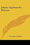 Johnny Appleseed's Rhymes