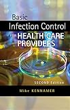 Basic Infection Control For Healthcare Providers Safety And Regulatory For Health Science