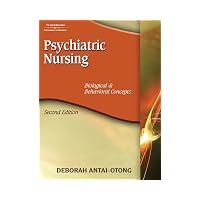 Psychiatric Nursing Biological & Behavioral Concepts