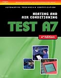 Ase Test Preparation A7 Heating And Air Conditioning Test A7delmar Learnings Ase Test Prep Series
