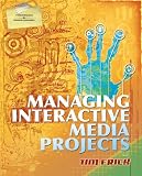 Managing Interactive Media Projects Graphic Designinteractive Media