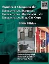 Significant Changes to the International Plumbing, International Mechanical, and International Fuel Gas Code, 2006 Edition