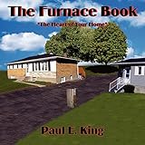 The Furnace Book The Heart Of Your Home