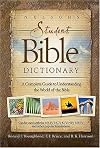 Nelson's Student Bible Dictionary: A Complete Guide to Understanding the World of the Bible