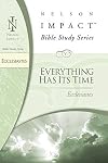 Ecclesiastes (Nelson Impact Bible Study Guide)