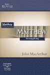 Matthew: The Coming of the King (MacArthur Bible Studies)