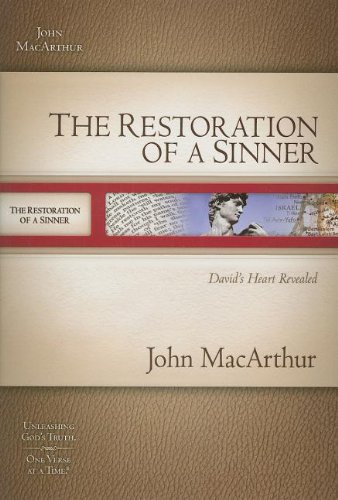 The Restoration of a Sinner: David's Heart Revealed book cover