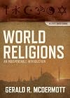 World Religions: An Indispensable Introduction