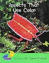 Insects That Use Color