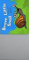 Brave Little Snail (Flying Colours)