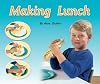 Making Lunch (Rigby Flying Colors)