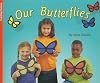 Our Butterflies (Rigby Flying Colours)