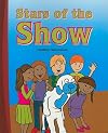Stars of the Show (Rigby Flying Colors)