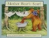 Mother Bear's Scarf