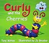 Curly and the Cherries