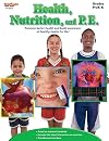 Health, Nutrition, and P.E.: Grades Prek-K