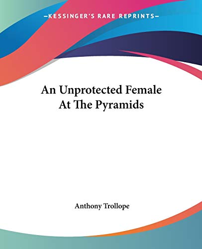 An Unprotected Female At The Pyramids book cover