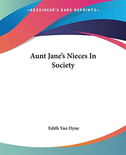 Aunt Jane's Nieces In Society cover