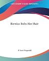 Bernice Bobs Her Hair [short story]