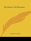 The History of Education: Educational Practice and Progress