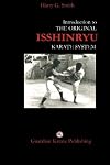 Introduction to The Original Isshinryu Karate System