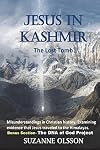 Jesus in Kashmir: The Lost Tomb