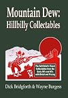Mountain Dew: Hillbilly Collectables: A History of Mt. Dew through Advertising