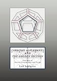 Cardinal Alignments and the Golden Section: Principles of Ancient Cosmography and Design