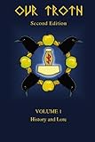 Our Troth History And Lore