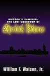 Watson's Sampler: The Lost Casebook of Sherlock Holmes