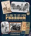 Miles to Go for Freedom: Segregation and Civil Rights in the Jim Crow Years