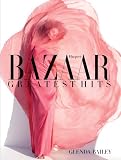 Harpers Bazaar Greatest Hits A Decade Of Style