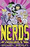 NERDS: The Cheerleaders of Doom