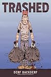 Trashed: A Graphic Novel