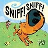 Sniff! Sniff!