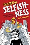 The Age of Selfishness: Ayn Rand, Morality, and the Financial Crisis