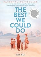 The Best We Could Do: An Illustrated Memoir…