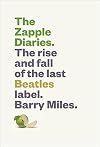 The Zapple Diaries: The Rise and Fall of the Last Beatles Label