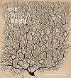 Beautiful Brain: The Drawings of Santiago Ramon y Cajal