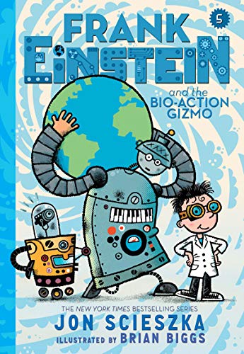Cover of Frank Einstein and the bio-action gizmo