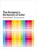 The Designers Dictionary Of Color