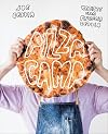 Pizza Camp: Recipes from Pizzeria Beddia
