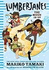 Lumberjanes: The Moon Is Up