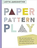 Lotta Jansdotter Paper Pattern And Play