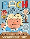 Bach to the Rescue!!!: How a Rich Dude Who Couldn’t Sleep Inspired the Greatest Music Ever