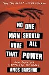 No One Man Should Have All That Power: How Rasputins Manipulate the World