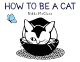 How To Be A Cat