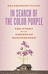 In Search of The Color Purple: The Story of an American Masterpiece (Books About Books)