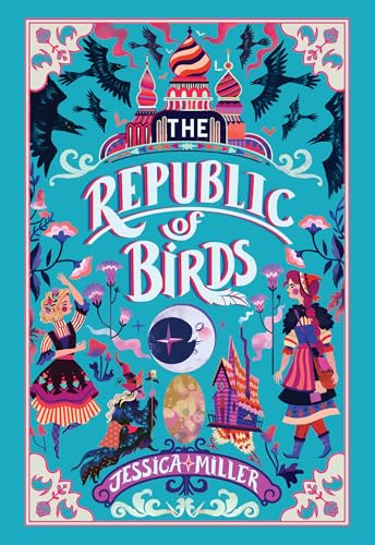 The Republic of Birds / by Miller, Jessica